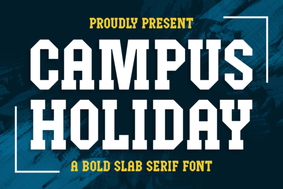 Campus Holiday: The Bold Slab Serif for High-Impact Campaigns