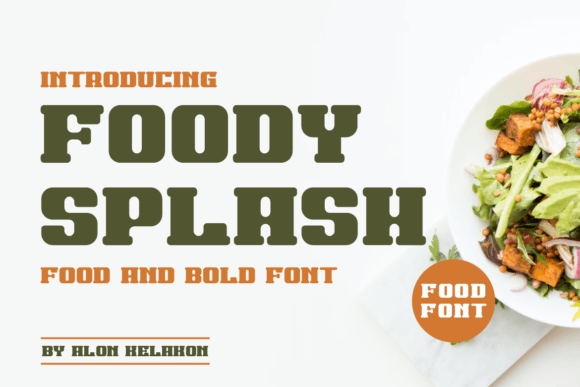 Foody Splash: The Bold Sans Serif Typeface for Trendy Brand Identities