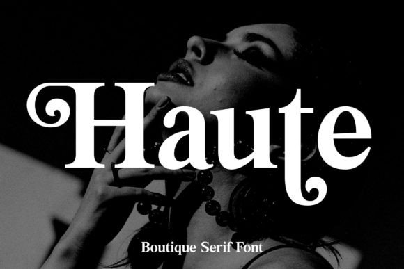 Haute: The Serif Typeface That Elevates Digital Brand Identity