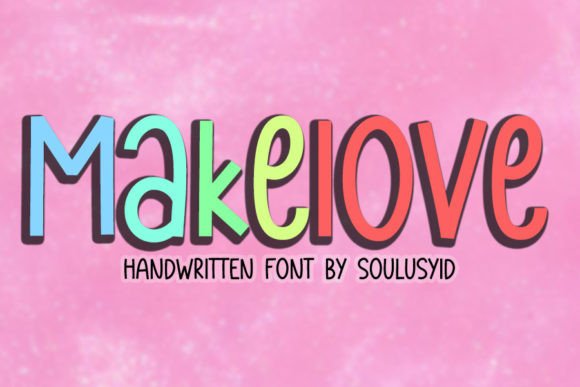 Makelove: The Handwritten Typeface That Elevates Campaign Visuals